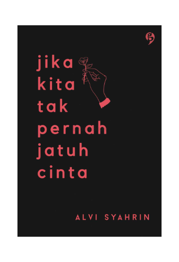 Jika Kita Tak Pernah Jatuh