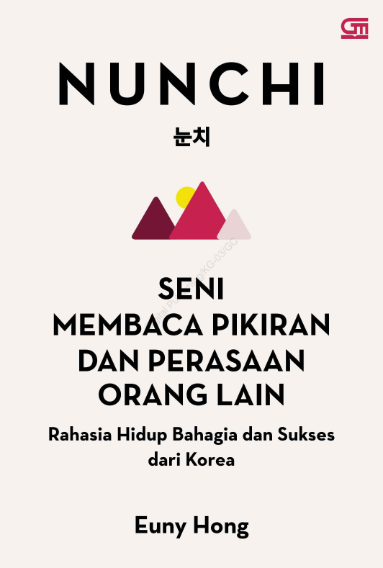 Nunchi Seni Membaca Pikiran dan Perasaan Orang Lain
