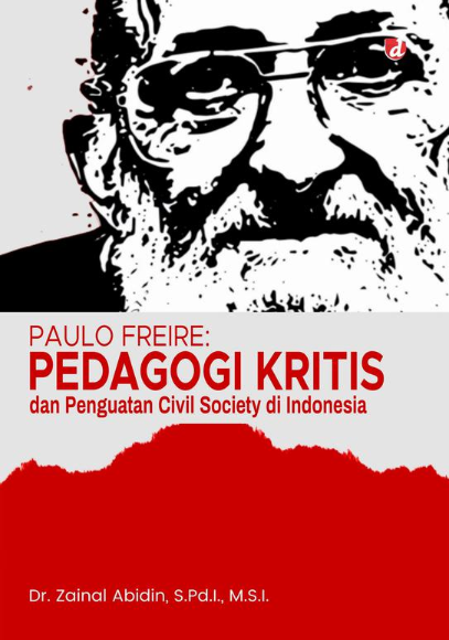 Pedagogi Kritis dan Penguatan Sipil Society di Indonesia